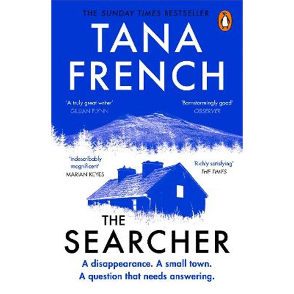 The Searcher: The mesmerising new mystery from the Sunday Times bestselling author (Paperback) - Tana French